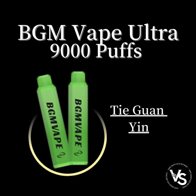 bgm-vape-ultra-tie-guan-yin-vape-shop-eco-botanic